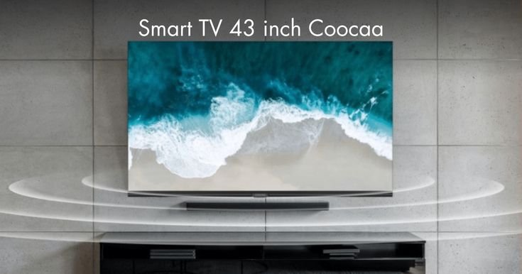 Merk TV yang bagus : Coocaa