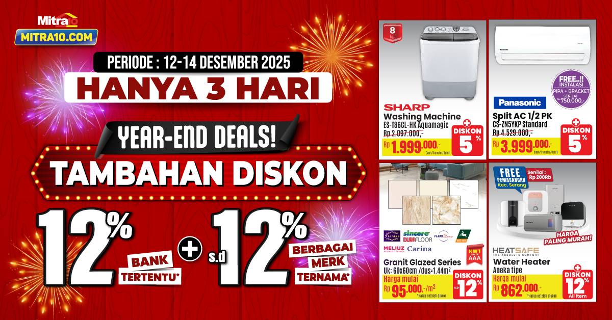 Year-End Deals Tambahan Diskon s.d 12% | Hanya 3 Hari