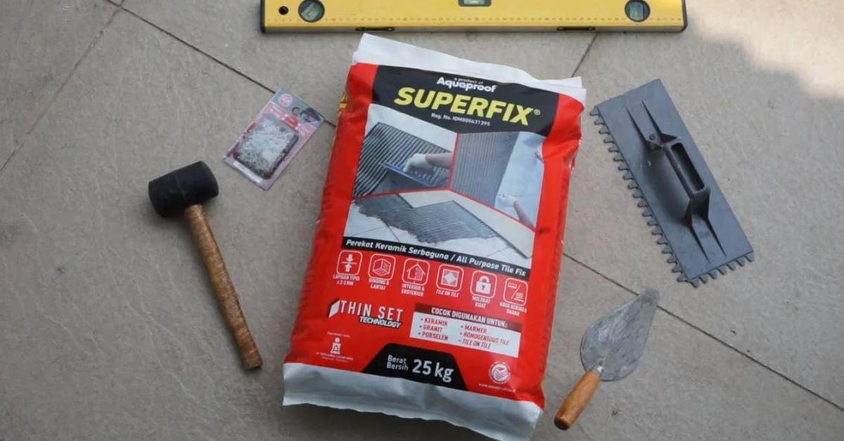 Superfix: Solusi Perekat Keramik Kuat, Rapi, dan Andal untuk Berbagai Bidang